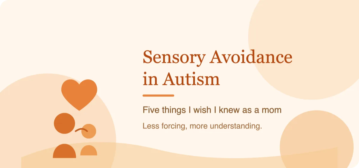 Sensory Avoidance in Autism — less forcing, more understanding